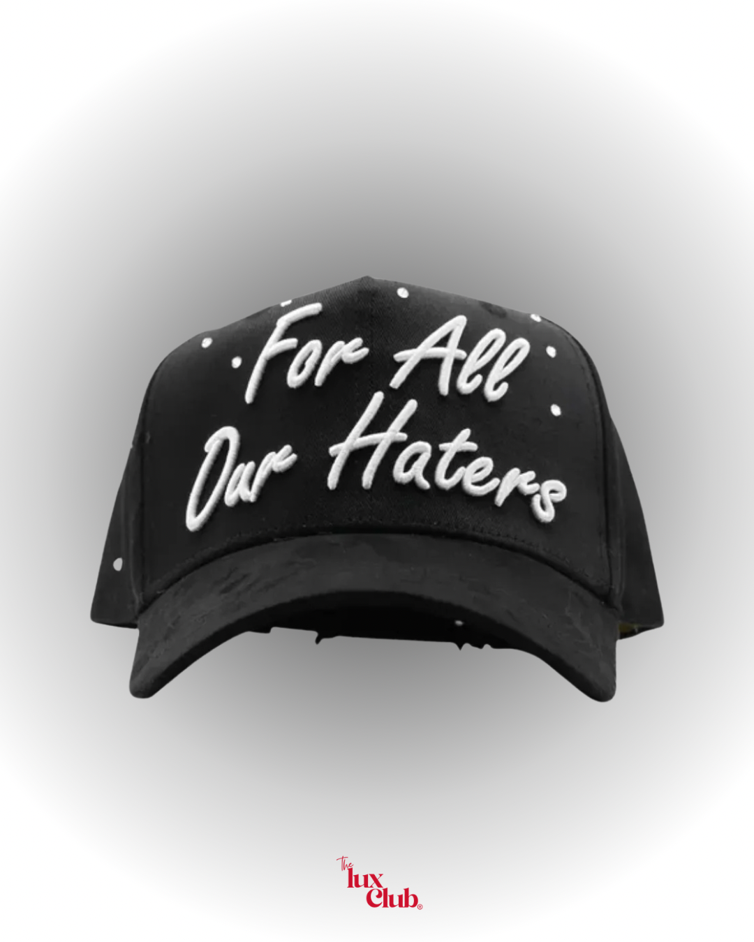 Gorra For All Our Haters Black